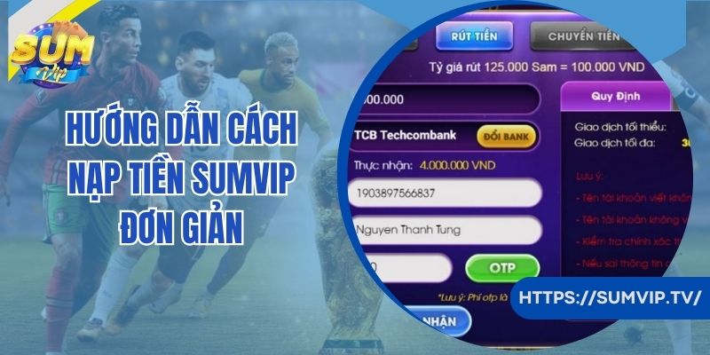 Hướng dẫn cách nạp tiền Sumvip đơn giản